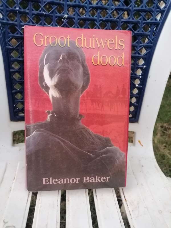 Groot duiwels dood / Eleanor Baker