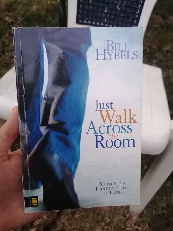 Just walk across the room Book by Bill Hybels