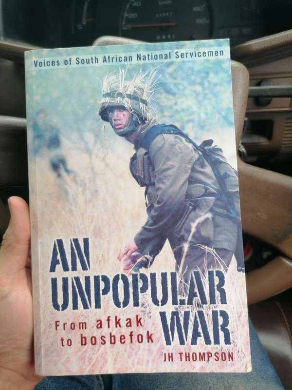 AN UNPOPULAR WAR BY JH THOMPSON - FROM AFKAK TO Bosbefok SIGNED COPY