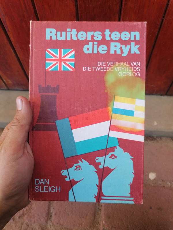 Ruiters teen die Ryk  DIE VERHAAL VAN DIE TWEEDE VRYHEIDS-OORLOG