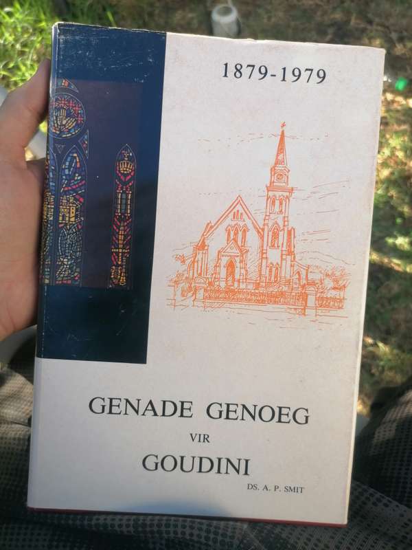 Genade Genoeg Vir Goudini by Ds. A.P. Smit