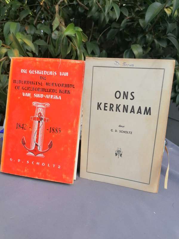 Die Geskiedenis van die Nederduitse Hervormde en Gereformeerde Kerk van Suid-Afrika  G. D. Scholtz