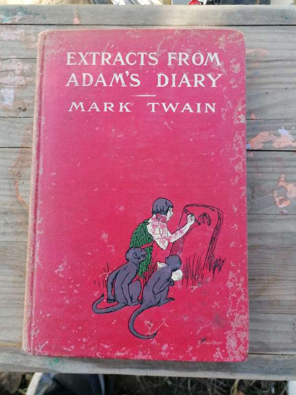 Mark Twain / Extracts From Adam's Diary 1904