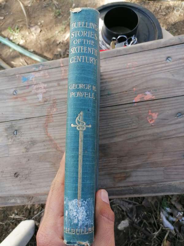 Duelling Stories of the Sixteenth Century. From the French of Brantome.