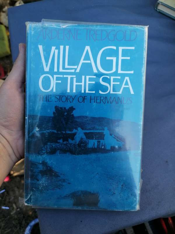 Village of the Sea: The Story of Hermanus Book by Arderne Tredgold