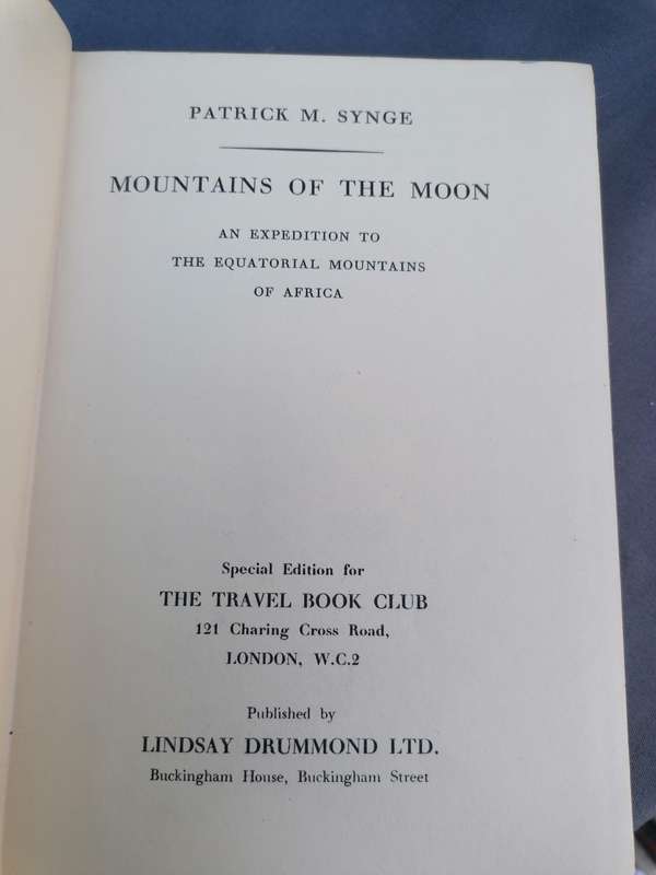 PATRICK M. SYNGE  MOUNTAINS OF THE MOON  AN EXPEDITION TO THE EQUATORIAL MOUNTAINS OF AFRICA