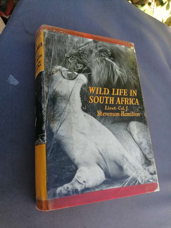 Wild Life in South Africa Lieut col J. Stevenson-Hamilton