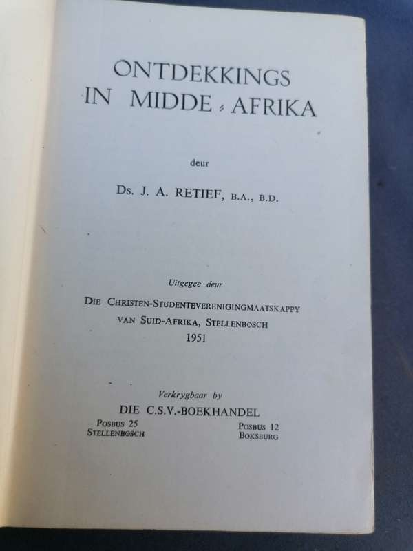 ONTDEKKINGS IN MIDDE AFRIKA  deur  Ds. J. A. RETIEF