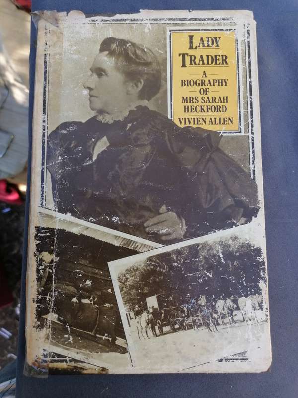 Lady Trader: A Biography of Mrs Sarah Heckford