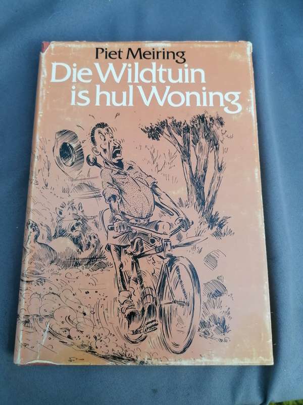 Die Wildtuin is hul Woning - Piet Meiring