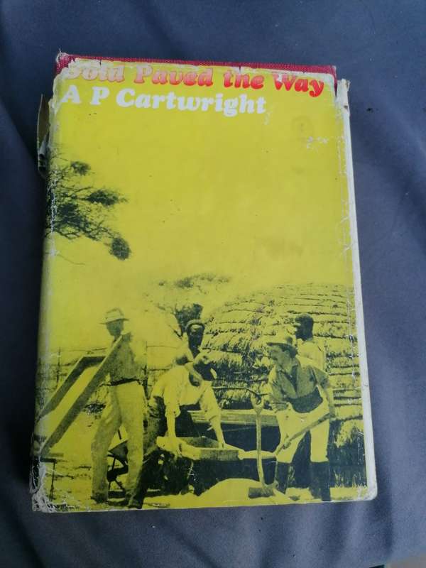 Gold paved the way Book by Alan Patrick Cartwright