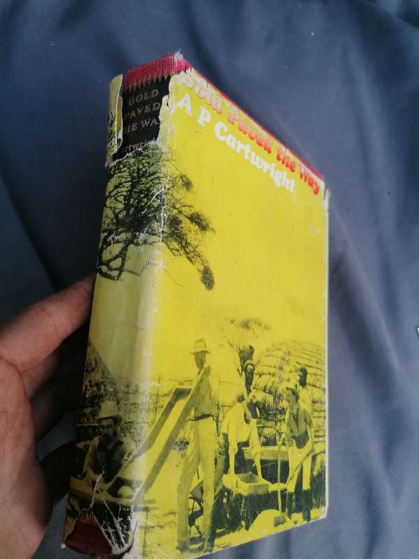 Gold paved the way Book by Alan Patrick Cartwright