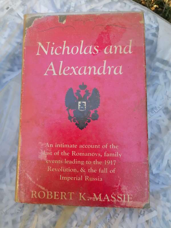 NICHOLAS AND ALEXANDRA - ROBERT K MASSIE