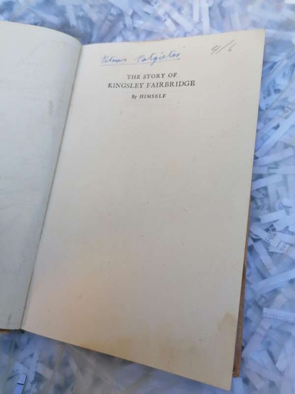The story of Kingsley Fairbridge by himself - 1946
