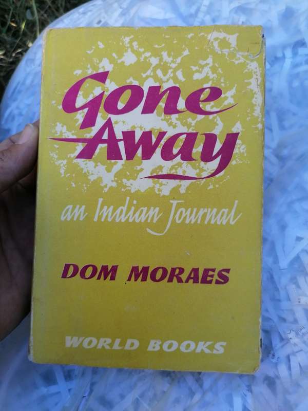 Dom Moraes,1961,Gone Away 'an Indian journey