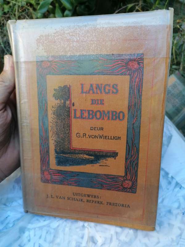 Langs die Lebombo - G.R.Von Wielligh
