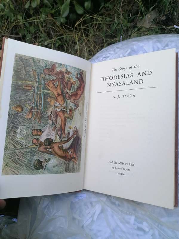 The Story of the Rhodesias and Nyasaland" by A.J. Hanna
