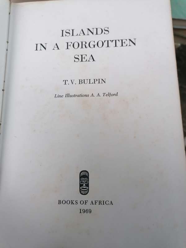 T.V. BULPIN  Islands in a Forgotten Sea