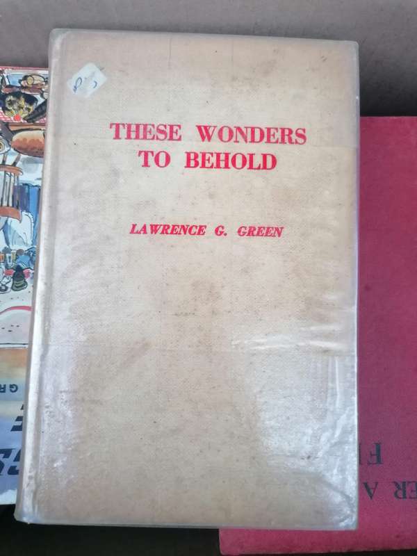 These wonders to behold by Lawrence G. Green
