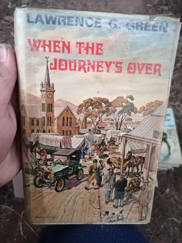 When the journeys over by Lawrence G. Green