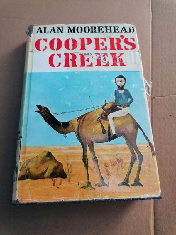 Cooper's Creek Book by Alan Moorehead