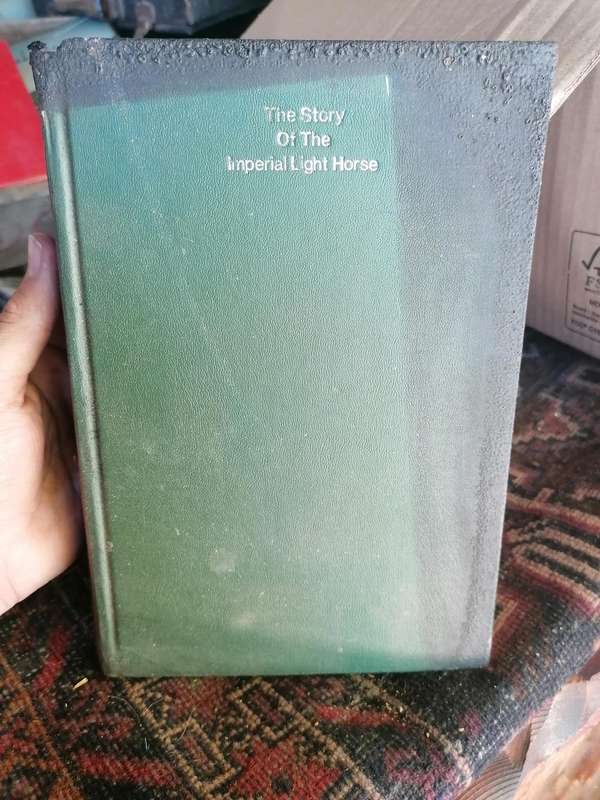THE STORY OF THE IMPERIAL LIGHT HORSE signed by Lance Corporal Harry Ward 1937 first edition