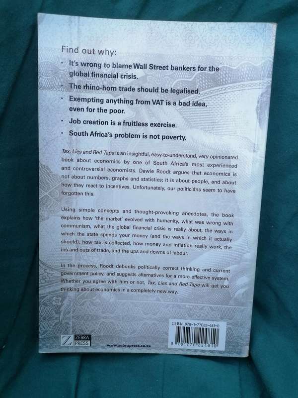 Tax, Lies and Red Tape: Confessions of an Unreconstructed Neoliberal Fundamentalist Book by Dawie Ro