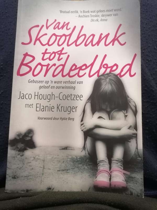 Van Skoolbank tot Bordeelbed  Jaco Hough-Coetzee met Elanie Kruger
