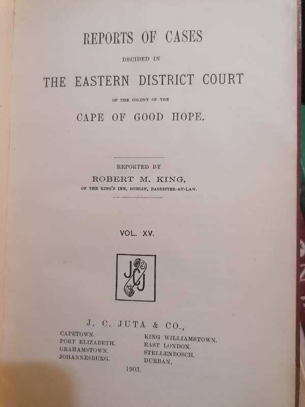 REPORTS OF CASES DECIDED IN THE EASTERN DISTRICT COURT OF THE COLONY OF THE CAPE OF GOOD Hope. 1900