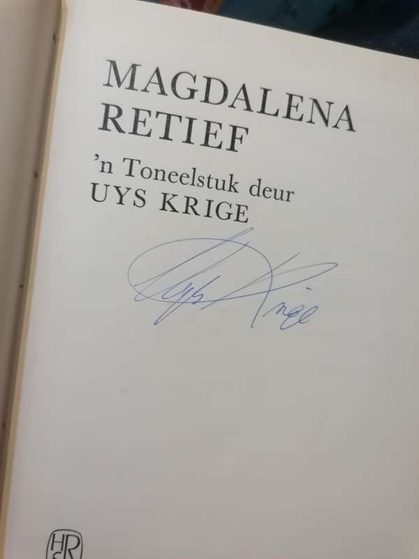 Magdalena Retief: `n Toneelstuk - Uys Krige - Hardeband Geteken