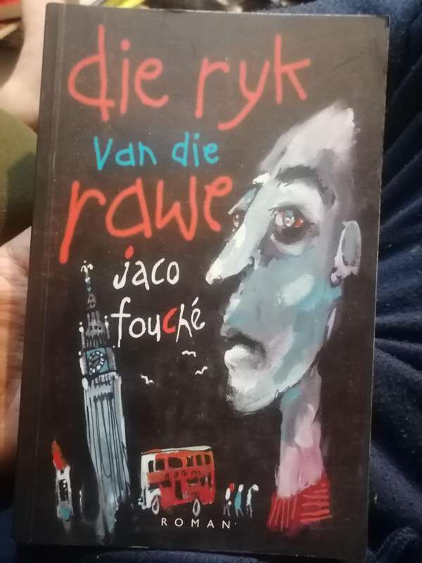 Die Ryk Van Die Rawe (Afrikaans, Paperback