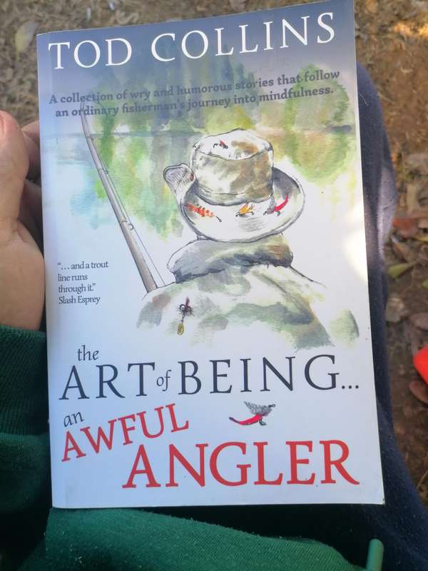 The Art of Being an Awful Angler" by Tod Collins. Signed copy