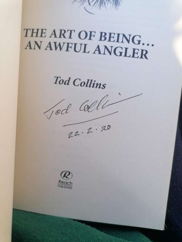 The Art of Being an Awful Angler" by Tod Collins. Signed copy