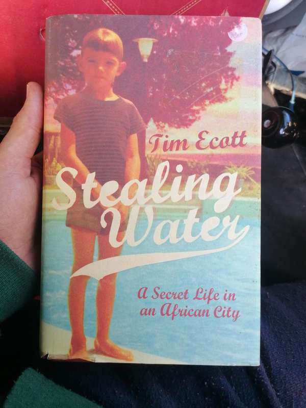 New book Stealing Water: A Secret Life in an African City" by Tim Ecott