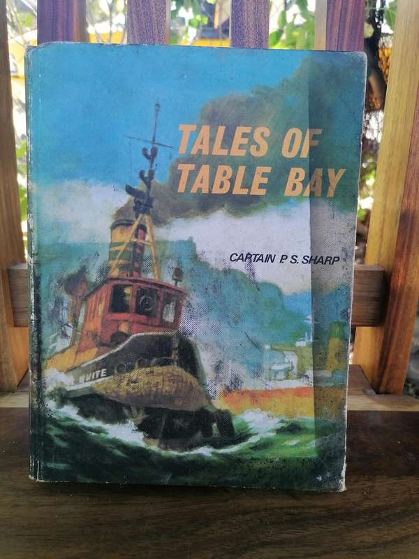 Tales of table bay by captain P. S sharp