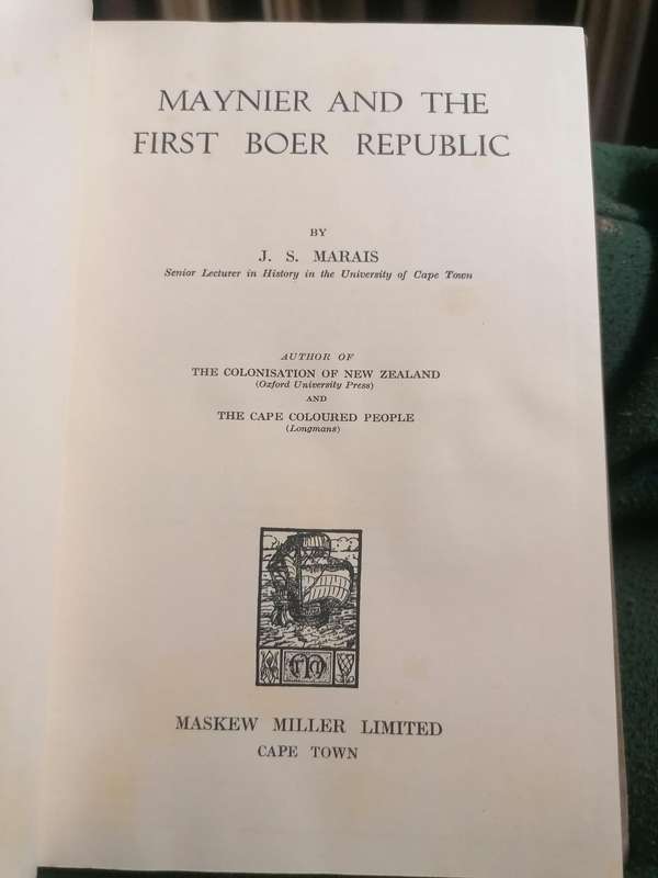 MAYNIER AND THE FIRST BOER REPUBLIC BY J.S. MARAIS