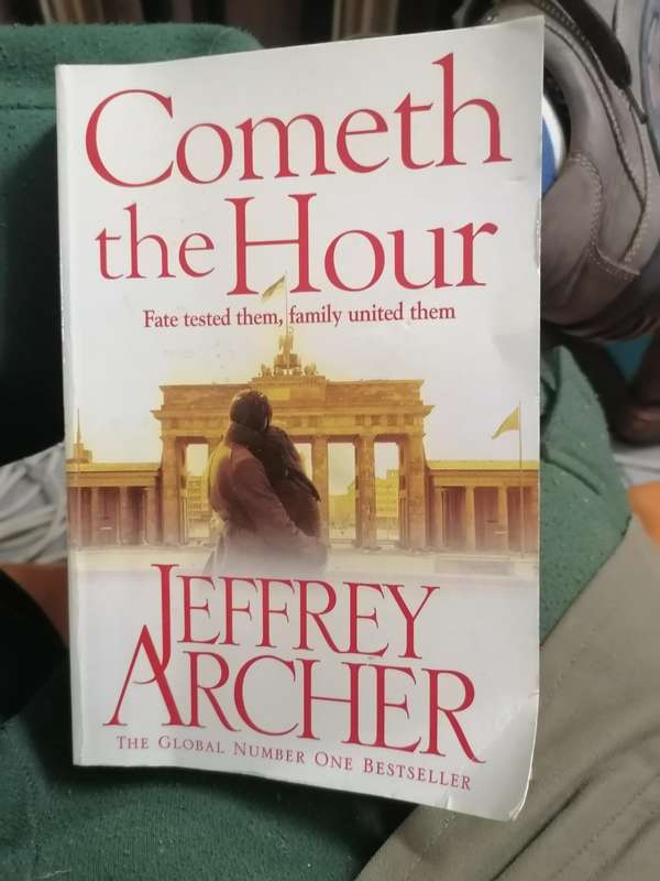 Cometh The Hour by Jeffrey Archer