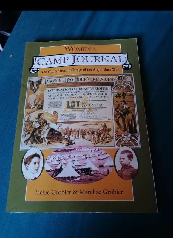 Women's Camp Journal: The Concentration Camps of the Anglo-Boer War