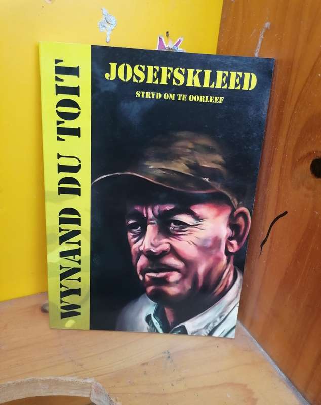 Josefskleed: stryd om te oorleef /du Toit, Wynand