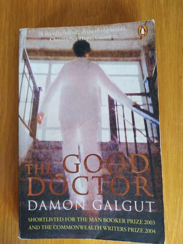 The Good Doctor By Damon Galgut