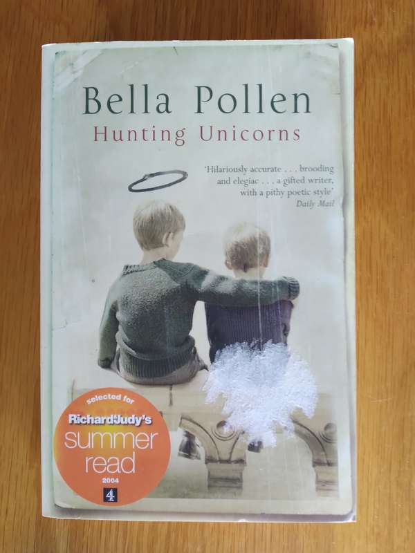 Hunting Unicorns By Bella Pollen