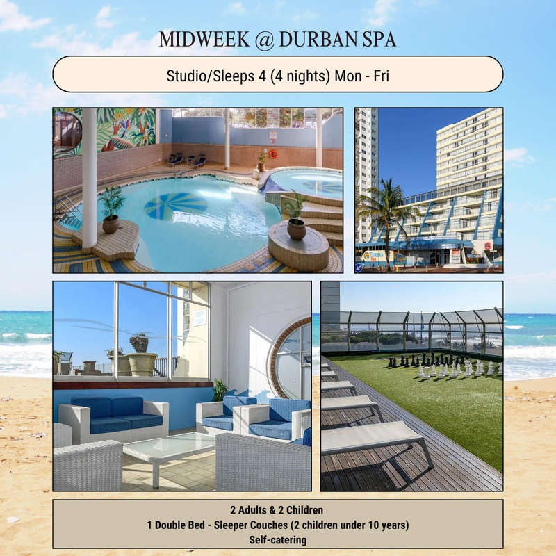 Midweek @ Durban Spa from 04 - 08 Aug 2025(4 Nights) Studio/ Sleeps 4