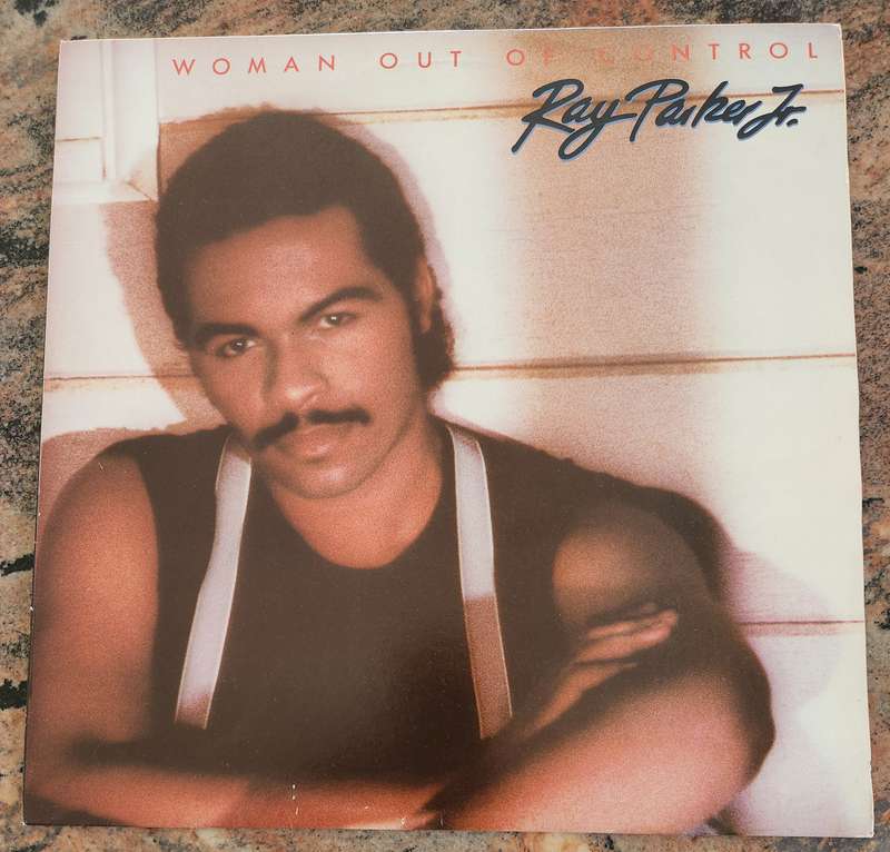 RAY PARKER JR JUNIOR Woman Out Of Control (VG+/VG+) Arista ASTC 151 SA Pressing 1984