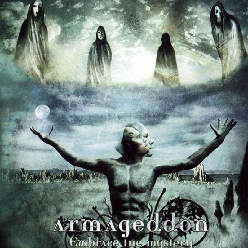 Armageddon - Embrace The Mystery