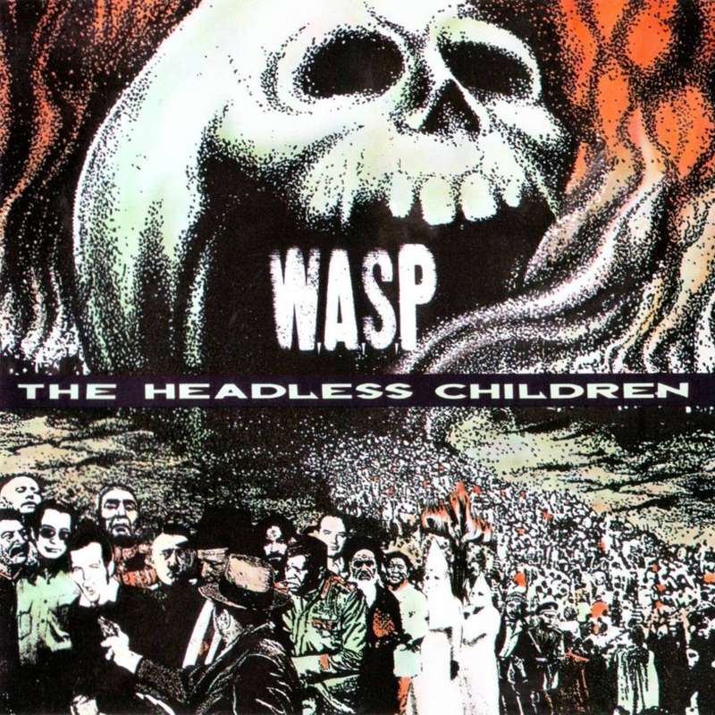 W.A.S.P. - The Headless Children