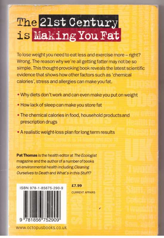 The 21st Century is Making You Fat - Pat Thomas