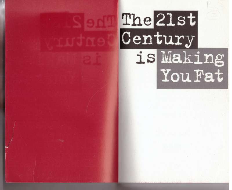The 21st Century is Making You Fat - Pat Thomas