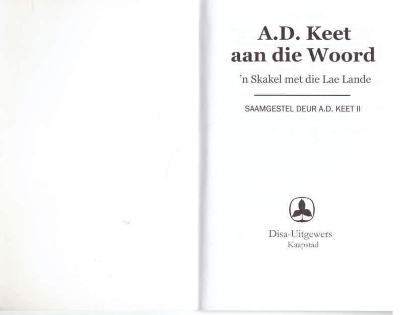 A.D. Keet aan die woord: 'n skakel met die Lae Lande - A. D.Keet II