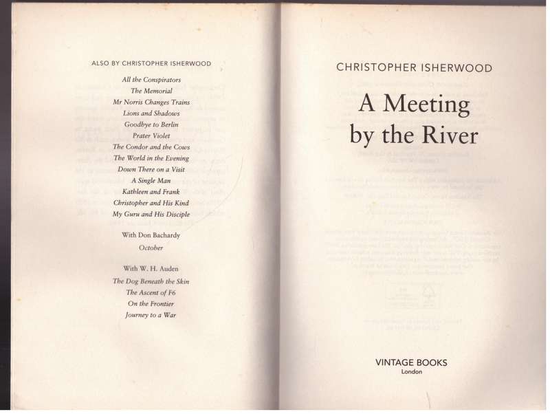 A Meeting by the River  --  Christopher Isherwood