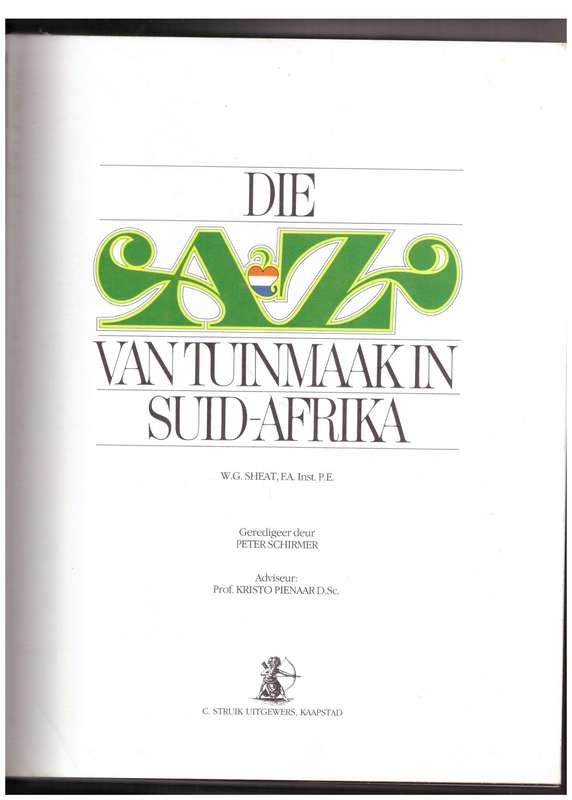 Die A-Z van Tuinmaak in Suid-Afrika -- W. G. Sheat